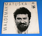 Zobrazit detail zboží: Matuška : Waldemar Matuška (České)