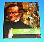 Zobrazit detail zboží: Světoví skladatelé : Berlioz - Romantické fantazie (CD - Hudba : Vážná, oddechová)