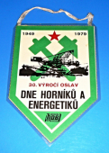 Zobrazit detail zboží: 30.výročí oslav Dne horníků a energetiků, koncern HDB 1949-1979 / 700 let Sokolov nositel Řádu práce (RETRO Hornické)