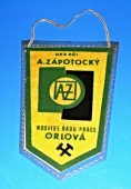 Zobrazit detail zboží: OKR Důl A.Zápotocký, nositel Řádu práce Orlová / Havířov v květech 26.srpna 78 - Únor 30 (Hornické vlaječky)