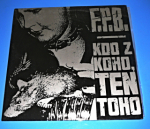 Zobrazit detail zboží: F.P.B. : Kdo z koho, ten toho (České)