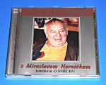 Zobrazit detail zboží: Horníček : Mluviti stříbro s Miroslavem Horníčkem tentokrát o smíchu (CD - Mluvené slovo)