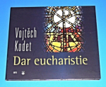 Zobrazit detail zboží: Vojtěch Kodet : Dar eucharistie (CD - Mluvené slovo)