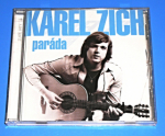 Zobrazit detail zboží: Zich : Karel Zich - Paráda (DVD + CD - Neuložené novinky)