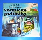 Zobrazit detail zboží: Marie Kubátová : Vodnické pohádky (Pohádky)