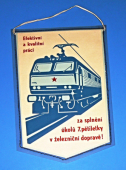 ČSD - Provozní oddíl Ostrava, nositel Řádu práce / Efektivní a kvalitní práci za splnění úkolů 7.pětiletky v železniční dopravě !