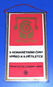 Třinecké železárny VŘSR - XV. sjezd KSČ - Novými pracovními úspěchy vstříc XV, sjezdu KSČ / 6. pětiletka - S konkrétními činy vpřed k 6. pětiletce
