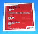 Zobrazit detail zboží: Subscriber 2007 Vol. l (CD - Hudba : Populární)